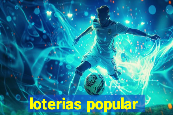 loterias popular