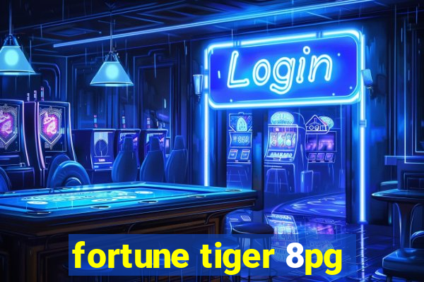 fortune tiger 8pg