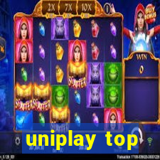 uniplay top