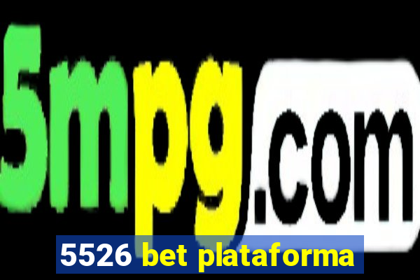 5526 bet plataforma