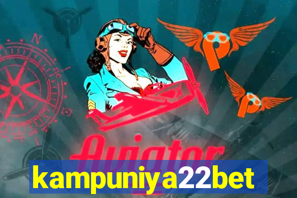 kampuniya22bet