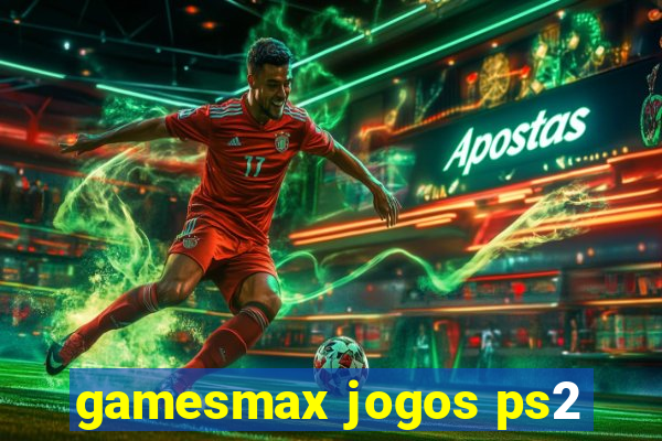 gamesmax jogos ps2