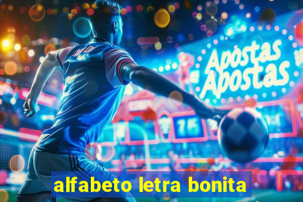 alfabeto letra bonita