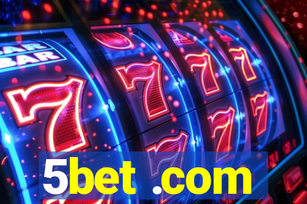 5bet .com