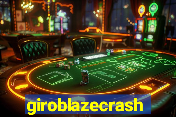 giroblazecrash