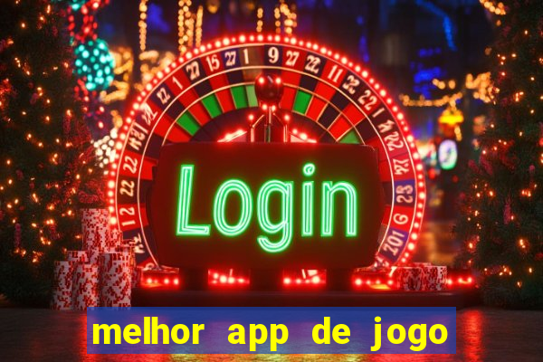 melhor app de jogo para ganhar dinheiro