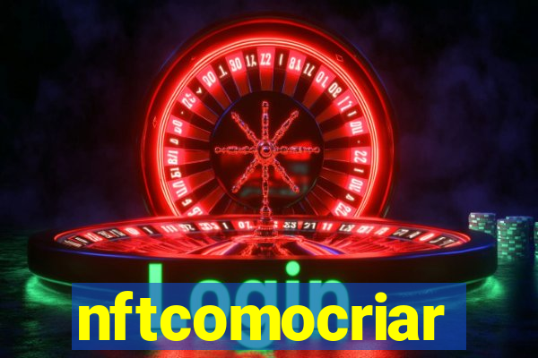 nftcomocriar