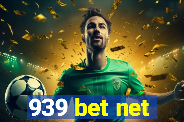 939 bet net