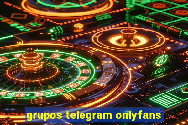 grupos telegram onlyfans