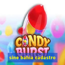 sine bahia cadastro