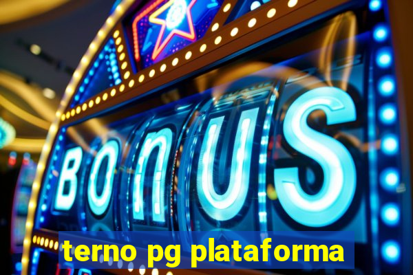 terno pg plataforma