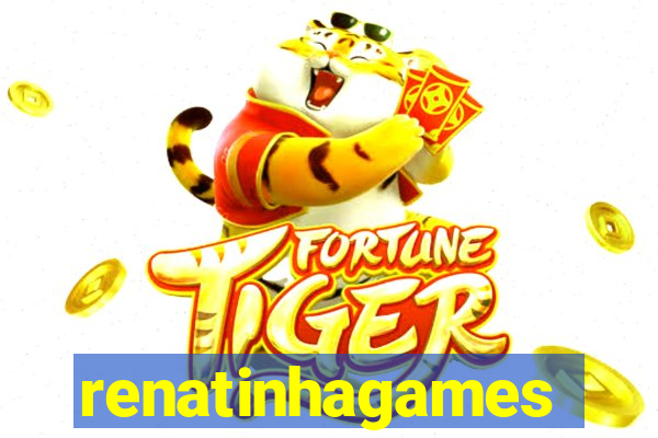 renatinhagames