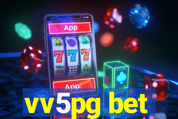 vv5pg bet