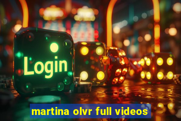 martina olvr full videos