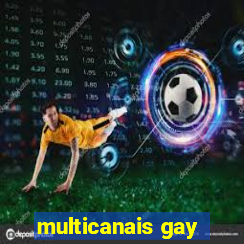 multicanais gay