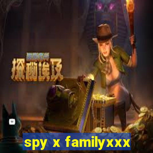 spy x familyxxx