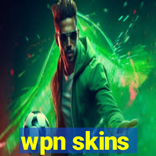 wpn skins