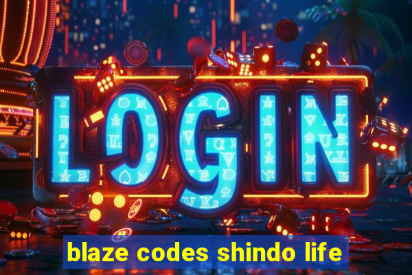 blaze codes shindo life