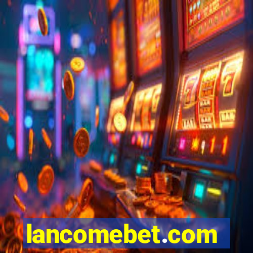 lancomebet.com