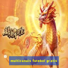 multicanais futebol gratis