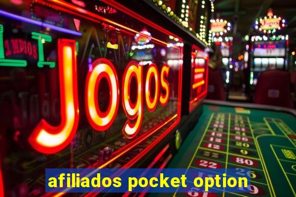 afiliados pocket option