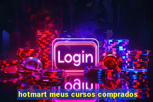 hotmart meus cursos comprados