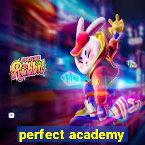 perfect academy