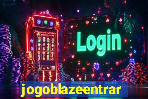 jogoblazeentrar