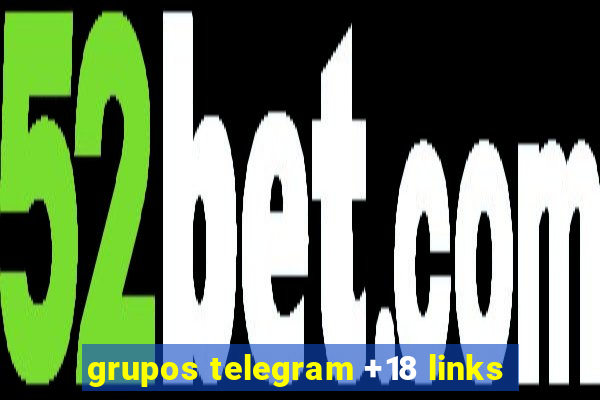 grupos telegram +18 links