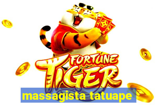 massagista tatuape