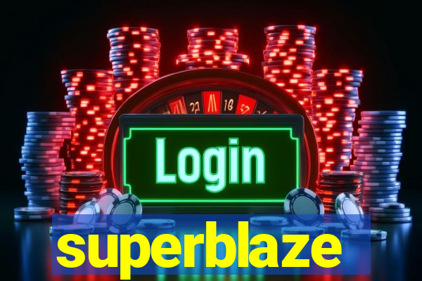 superblaze