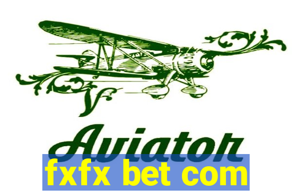 fxfx bet com