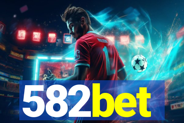 582bet