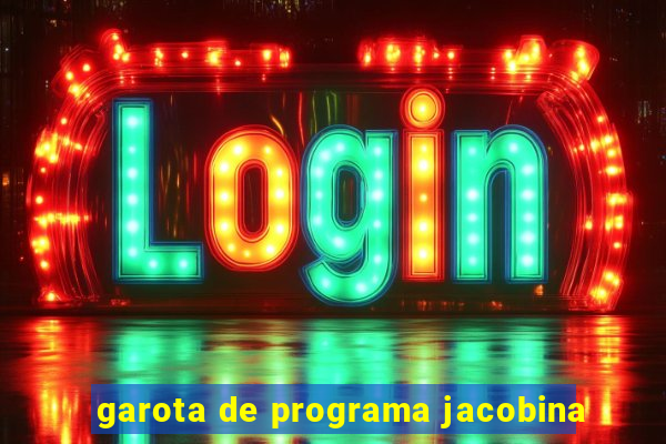 garota de programa jacobina