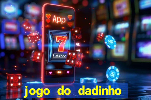 jogo do dadinho que ganha dinheiro