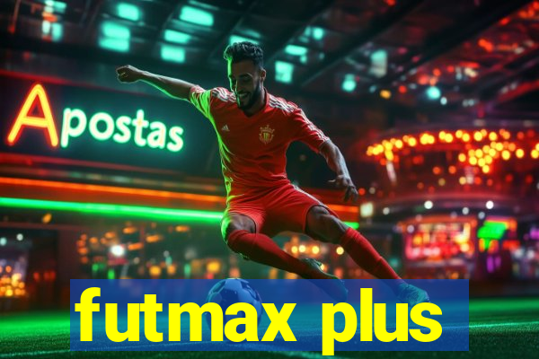 futmax plus