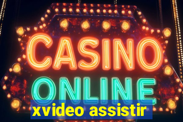 xvideo assistir