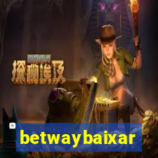 betwaybaixar