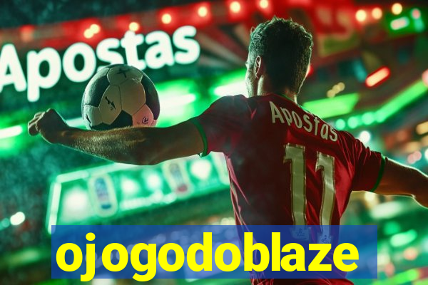 ojogodoblaze