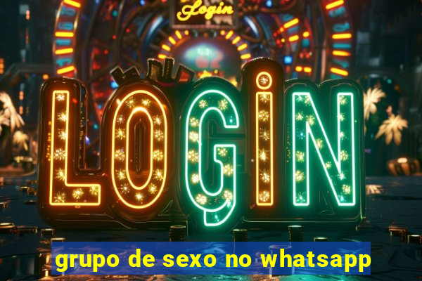 grupo de sexo no whatsapp