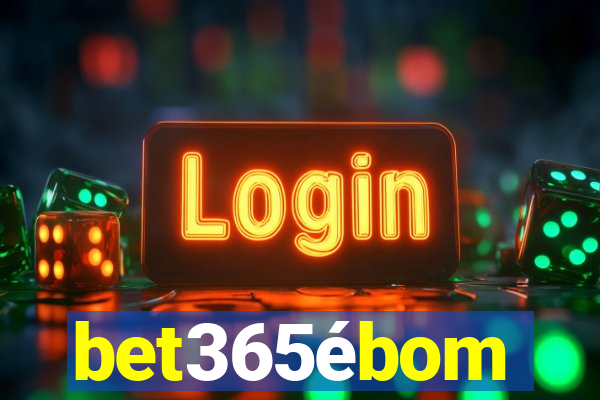 bet365ébom