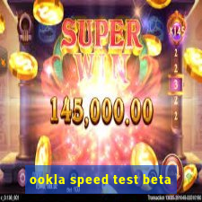 ookla speed test beta