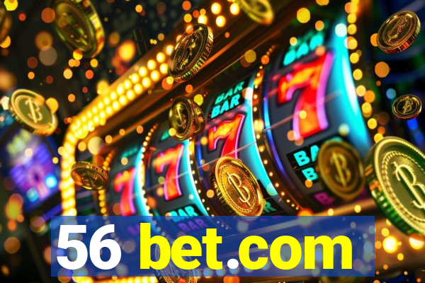 56 bet.com