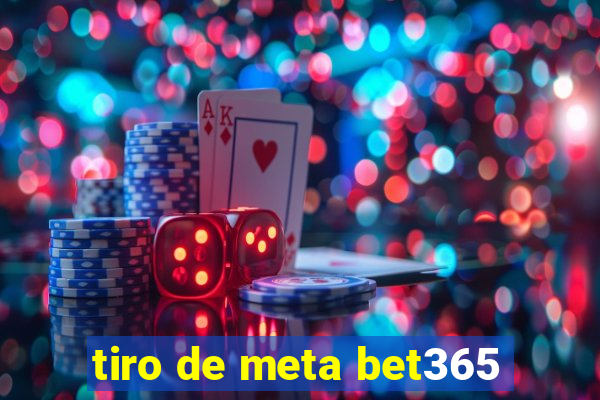 tiro de meta bet365