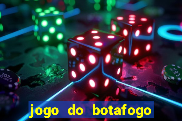 jogo do botafogo ao vivo em hd