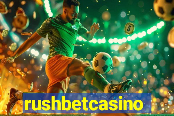 rushbetcasino