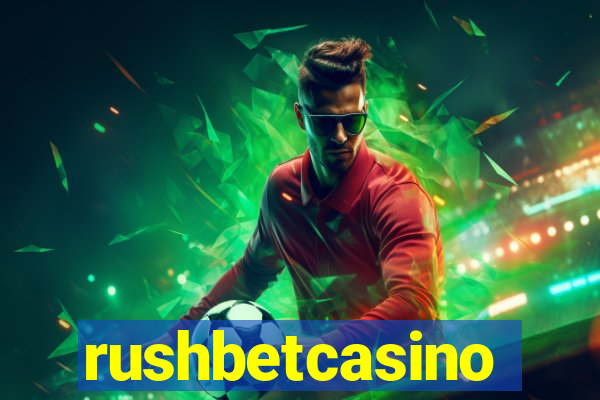 rushbetcasino