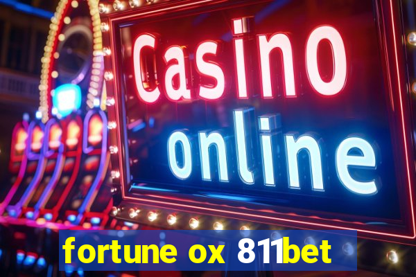 fortune ox 811bet