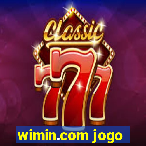 wimin.com jogo