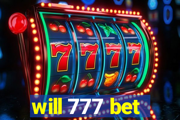 will 777 bet